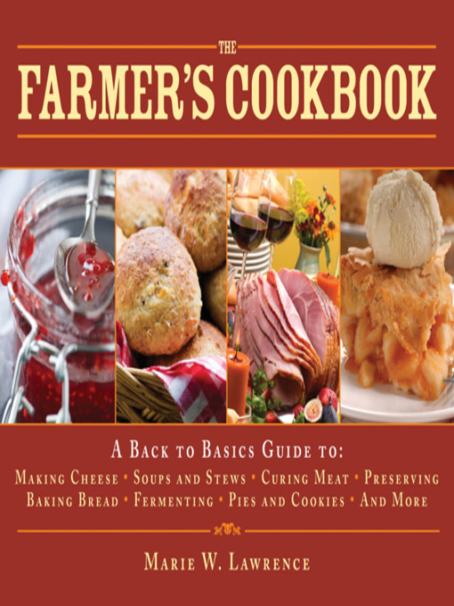 Title details for The Farmer's Cookbook by Marie W. Lawrence - Available